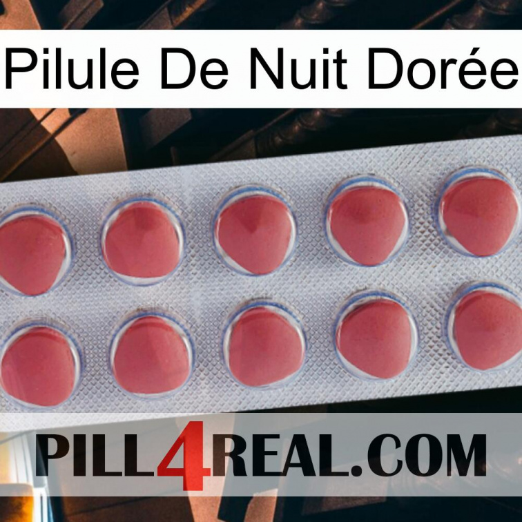 Pilule De Nuit Dorée 18